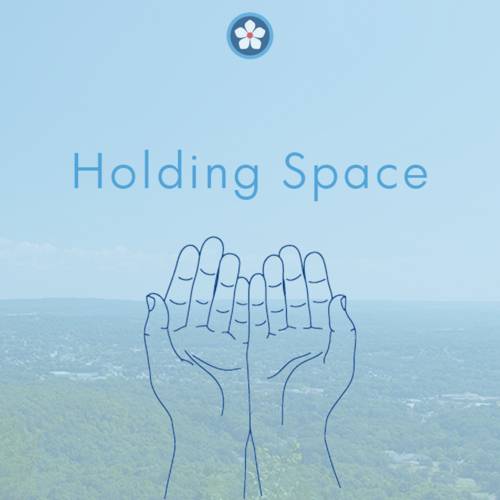 Hands in blue background and ANY logo, with the phrase Holding Space 